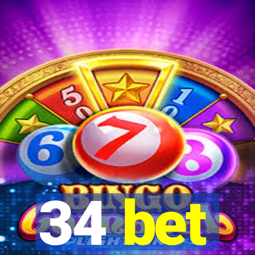 34 bet